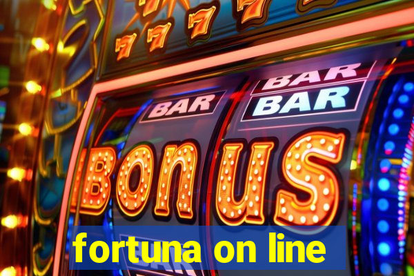 fortuna on line