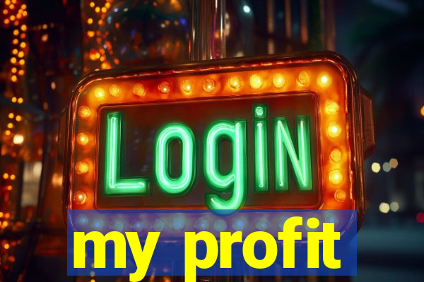 my profit