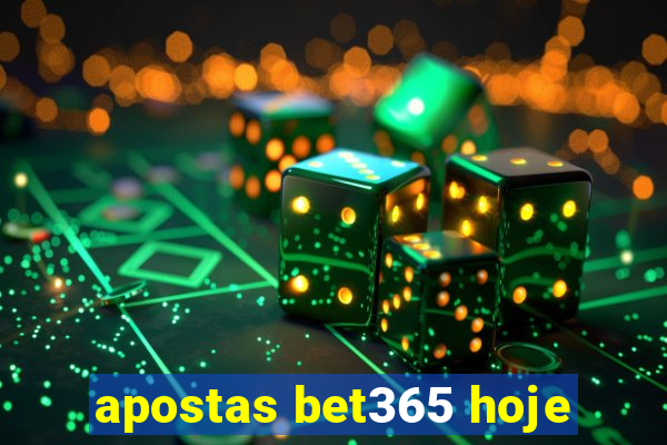 apostas bet365 hoje