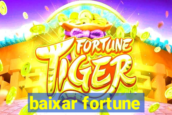 baixar fortune