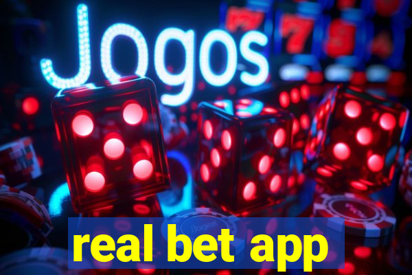 real bet app