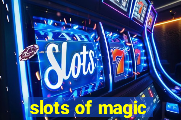 slots of magic