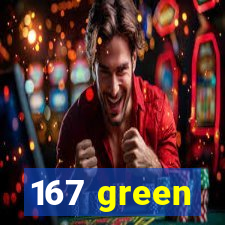 167 green