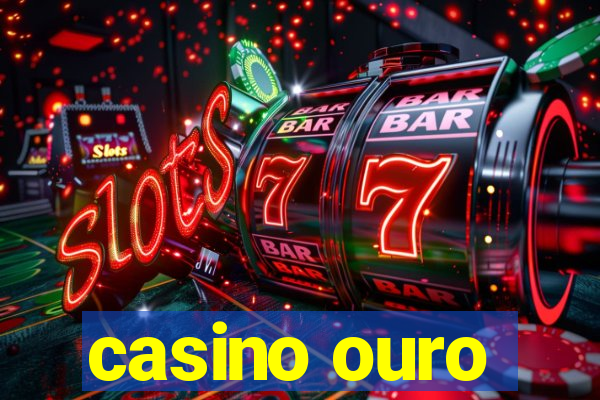 casino ouro