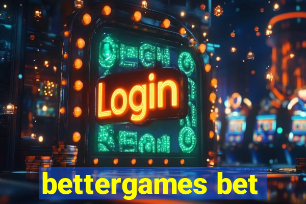 bettergames bet