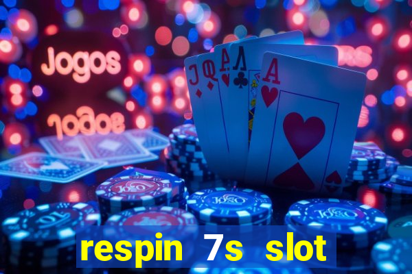 respin 7s slot free play