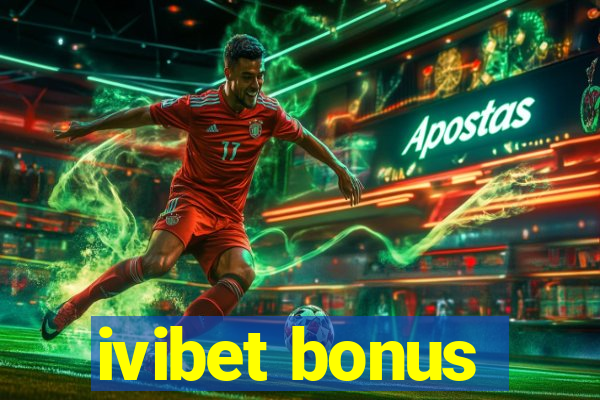 ivibet bonus