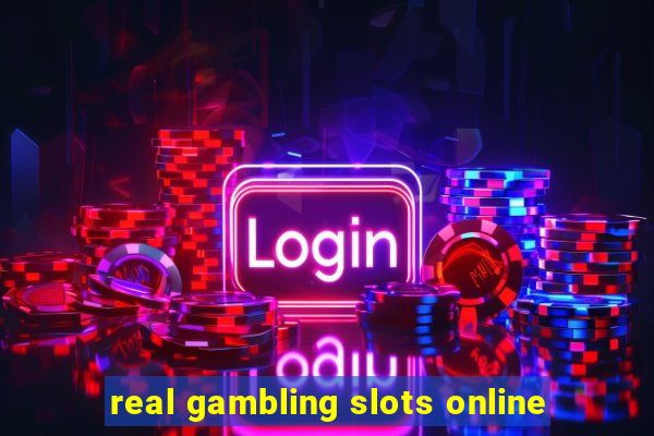 real gambling slots online