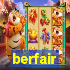 berfair