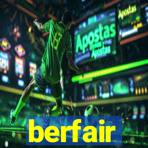 berfair