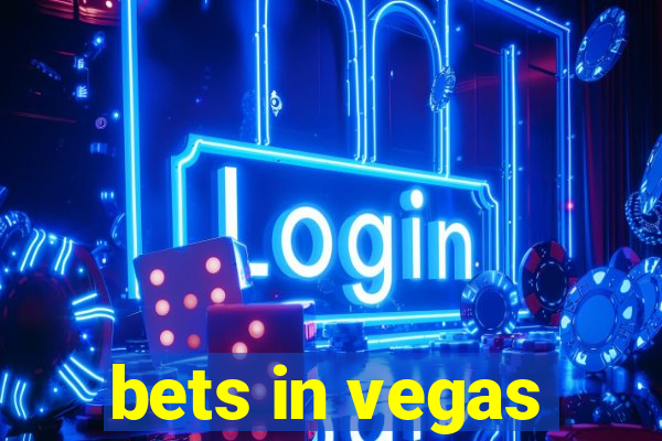 bets in vegas