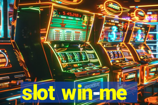 slot win-me