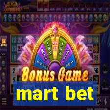 mart bet