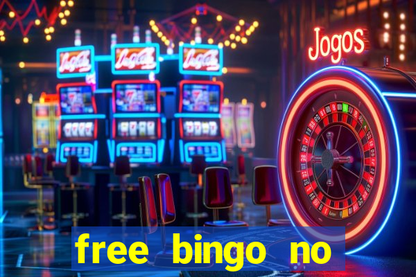 free bingo no deposit required