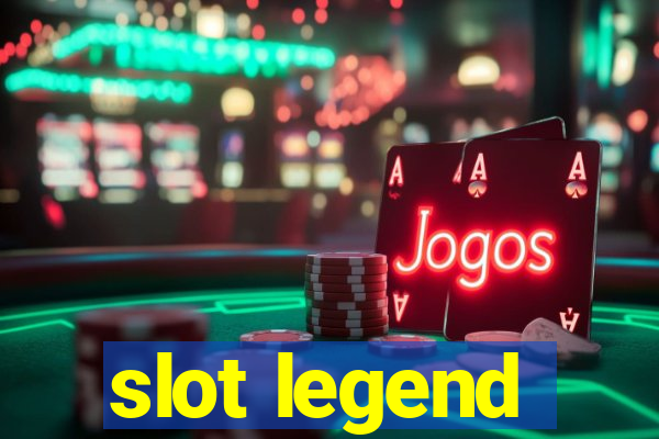 slot legend