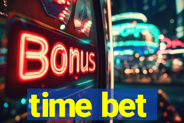 time bet