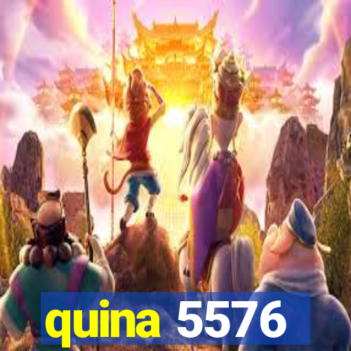 quina 5576