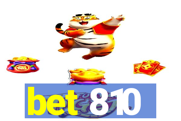 bet 810