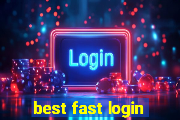 best fast login