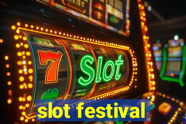 slot festival