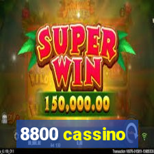 8800 cassino