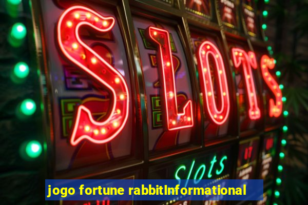 jogo fortune rabbitInformational