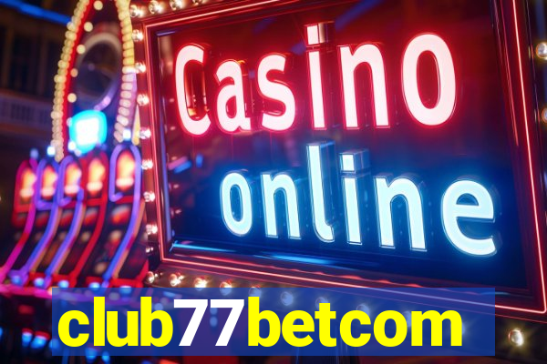 club77betcom