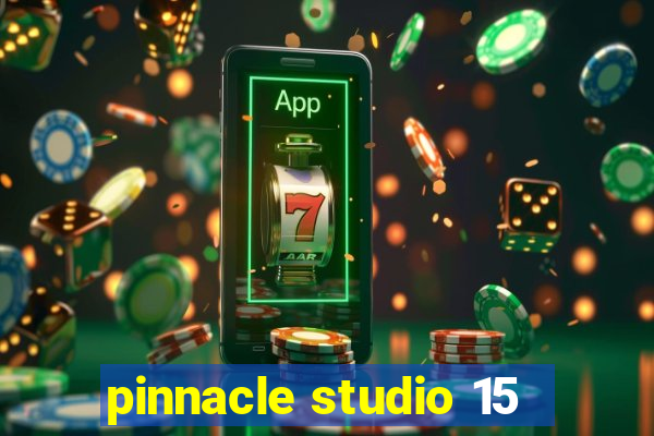 pinnacle studio 15