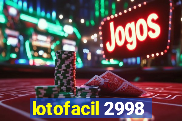 lotofacil 2998