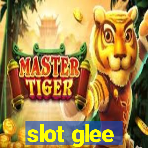 slot glee