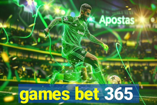 games bet 365