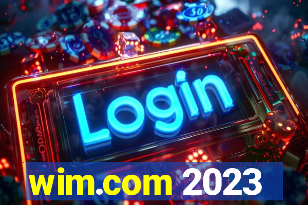 wim.com 2023