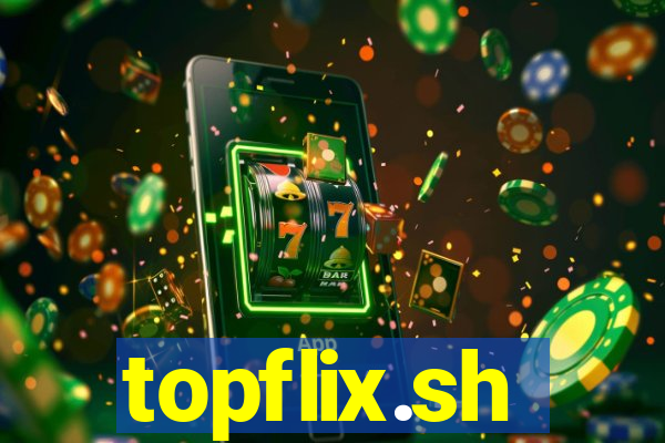 topflix.sh