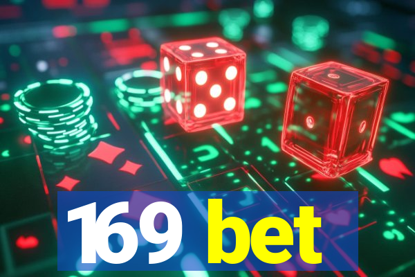 169 bet