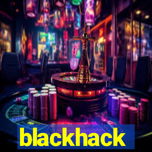 blackhack