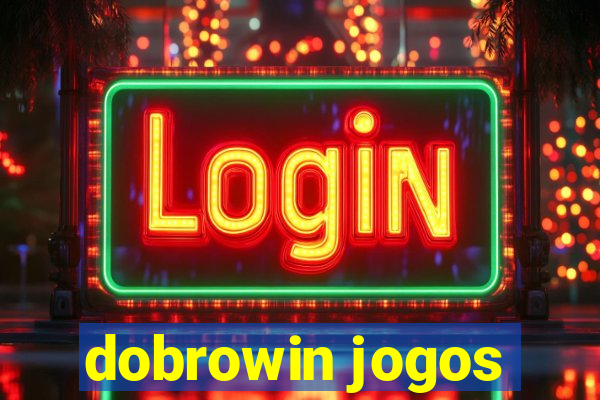 dobrowin jogos