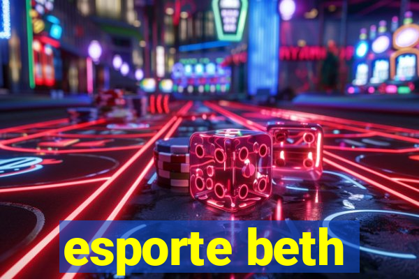 esporte beth