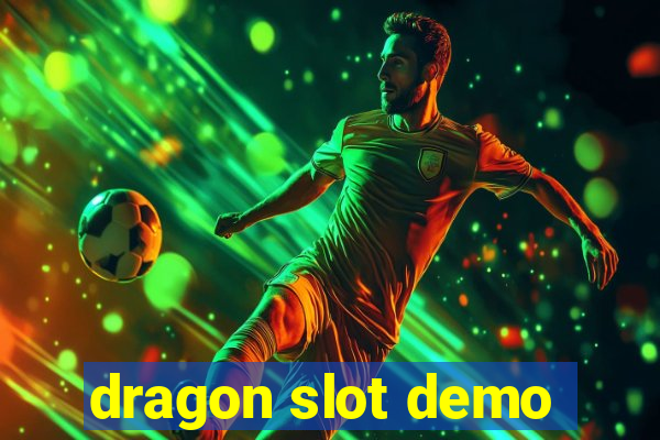 dragon slot demo