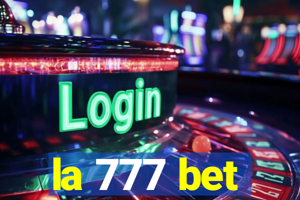 la 777 bet