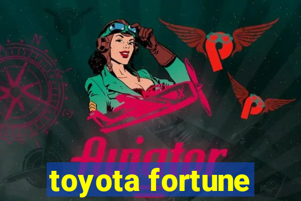 toyota fortune