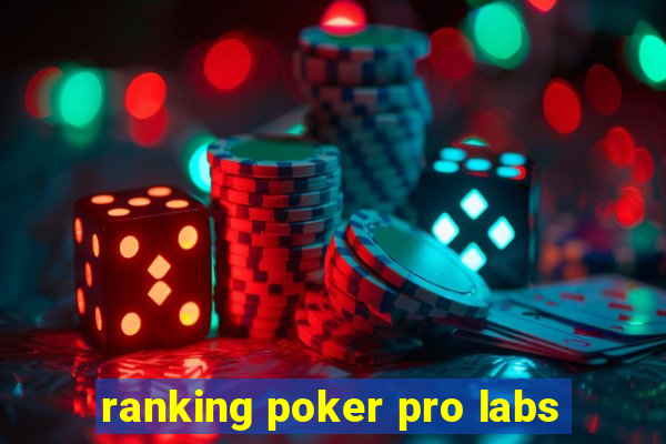 ranking poker pro labs