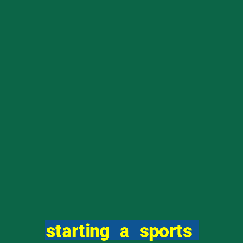 starting a sports betting company