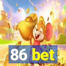 86 bet