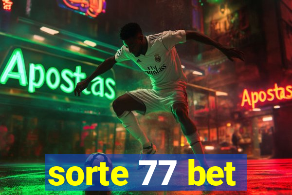 sorte 77 bet