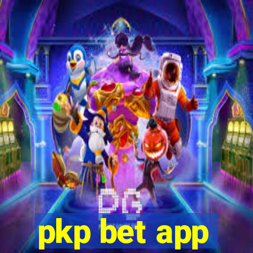 pkp bet app