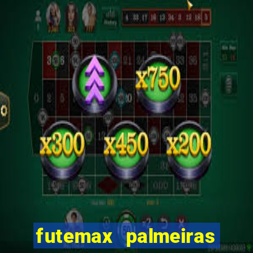 futemax palmeiras ao vivo