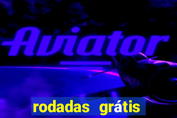 rodadas grátis betano segunda