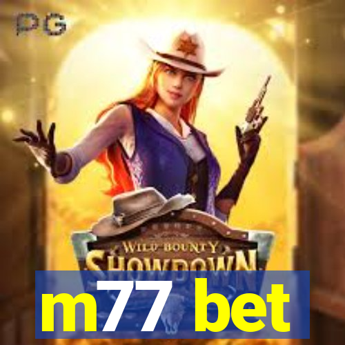 m77 bet