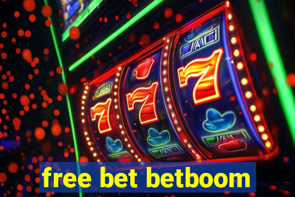 free bet betboom