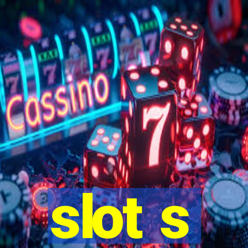 slot s